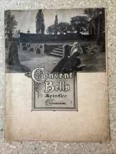Convent Bells Antique 1905
