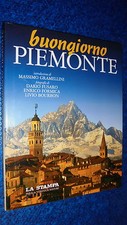 BUONGIORNO PIEMONTE.INTRO GRAMELLINI.LA STAMPA OTTOBRE 2004 CARTONATO OTTIMO!!