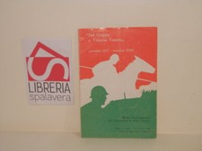 Dal Grappa a Vittorio Veneto - Mostra commemorativa 1968 - ottimo stato