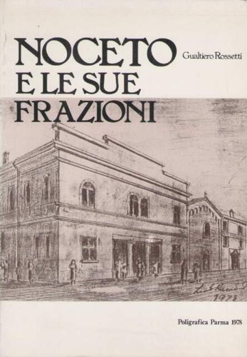 Noceto sue frazioni - e, le