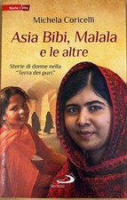 Libro Michela Coricelli - Asia Bibi, Malala e le altre - Ed. San Paolo