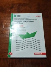 Viaggio tra parole e regole. Grammatica, uso, scelte. Volume unico. Per le Scuol