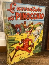 Le avventure di Pinocchio. Storia di un burattino. Illustrazioni di Luigi Spighi