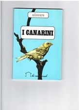 I CANARINI , allevamento  , Barbaccia , Todeschini , 1983