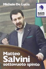 Matteo Salvini. Sottovuoto