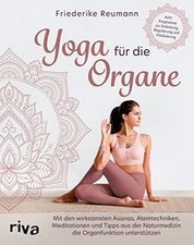 Yoga für die Organe: Mit den