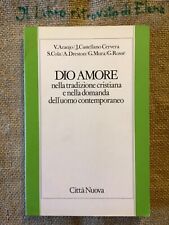 Dio amore nella tradizione cristiana nella domanda dell’uomo contemporaneo città