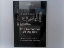 Von Gutenberg zu Diderot. Die