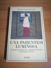 UNA PARENTESI LUMINOSA MARELLA CARACCIOLO CHIA ADELPHI autografato