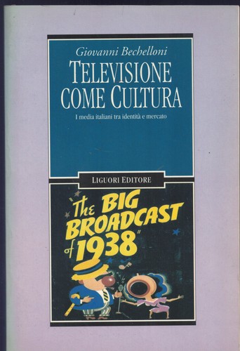 Televisione come cultura i - come, cultura.