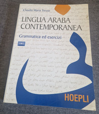 Lingua araba contemporanea. Grammatica ed esercizi. Mancante di audiocassette.