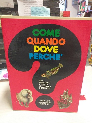 Come quando dove - dove, perche'