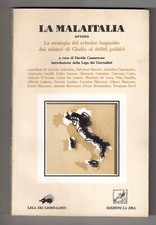LA MALAITALIA strategia