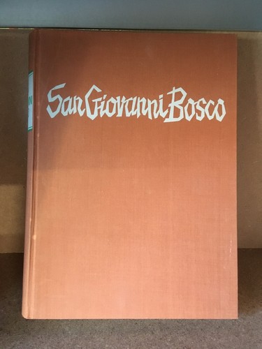 San giovanni bosco nella - bosco, vita