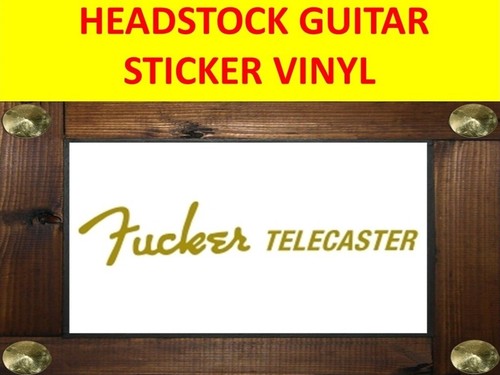 Fucker telecaster stickers - fucker,