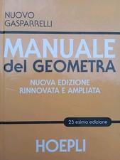 MANUALE DEL GEOMETRA  - NUOVO GASPARRELLI - HOEPLI