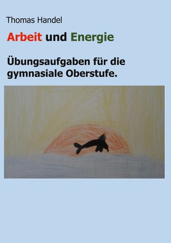 Arbeit und energie - und, (buch)