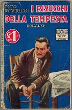 Pino D'Argento - I Risucchi della Tempesta - Romanzo Sonzogno 1934