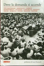 DOVE LA DOMANDA SI ACCENDE. CON DVD IN CAMPO APERTO FORNASIERI - LANOSA ITACA 0