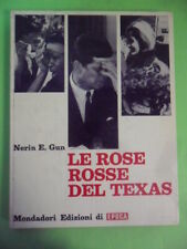 rose rosse del texas. omicidio kennedy a dallas gun e. nerin 