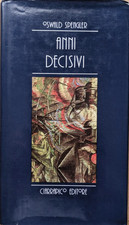 Oswald Spengler. Anni