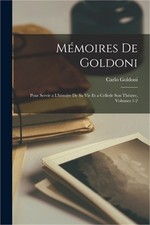M�moires De Goldoni: Pour