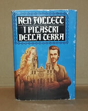 Ken Follett . I PILASTRI DELLA TERRA . Edizione CDE 1991 . Cartonato