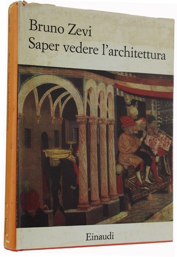 Saper vedere architettura - vedere, l'architettura