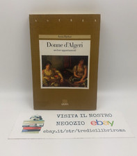 DONNE D'ALGERI NEI LORO APPARTAMENTI - ASSIA DJEBAR - GIUNTI EDITORE - 2012