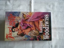 KATHLEEN WOODIWISS FIORI SULLA