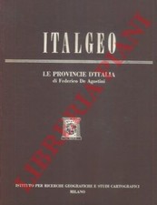 De AGOSTINI Federico -  Italgeo. Le provincie d' Italia. Volume I, Piemonte, Lo