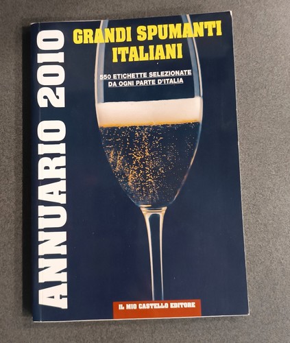 Annuario 2010 grandi spumanti - annuario,