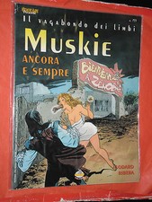 COMIC ART PRESENTA-VAGABONDO LIMBI- MUSKIE - ancora e sempre- DI: CODARD RIBERA