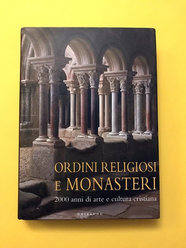 Ordini religiosi - , e