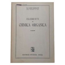 Prof. Guido Bargellini - ELEMENTI DI CHIMICA ORGANICA - VII EDIZIONE