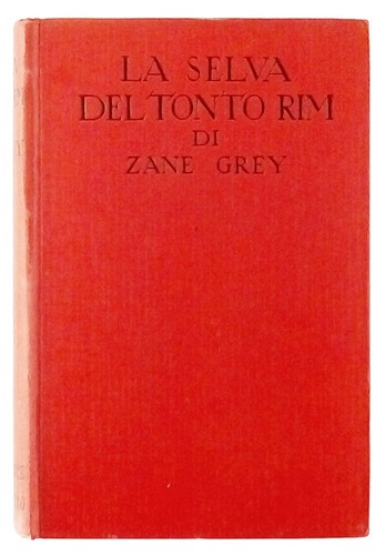 Zane grey selva del - zane, la