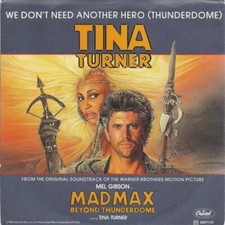 Tina Turner - We Don't Need Another Hero (Thunderdome), Vinyl, 7", 1985 - Italy