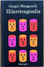 Manganelli Giorgio Hilarotragoedia 1972