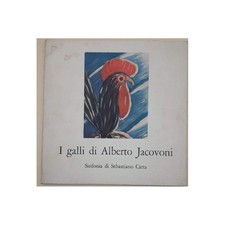 I GALLI DI ALBERTO JACOVONI-SINFONIA DI SEBASTIANO CARTA(1969)