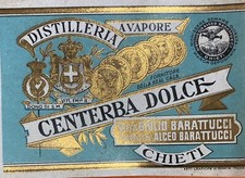 ABRUZZO-CHIETI-LIQUORI-DISTILLERIA BARATTUCCI-ETICHETTA ORIGINALE-CENTERBA DOLCE