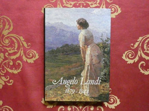 Angelo landi 1879 1944 - angelo,