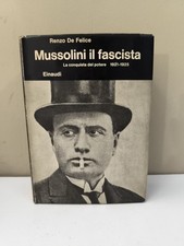 MUSSOLINI IL FASCISTA RENZO DE