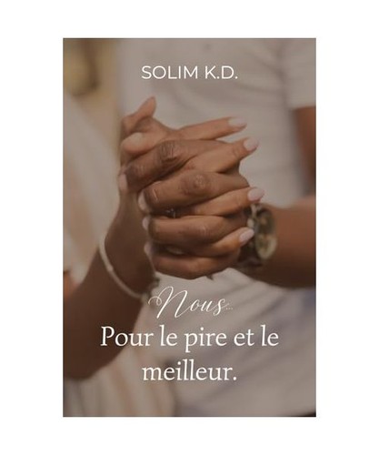 Nous pour pire et le - nous...,