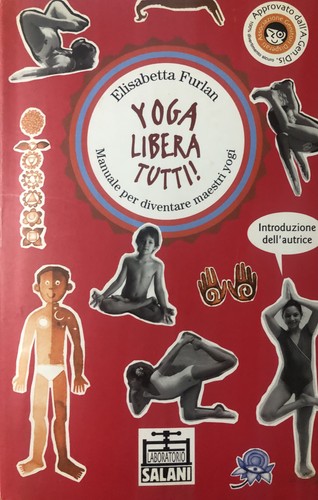 Yoga libera tutti - !, per