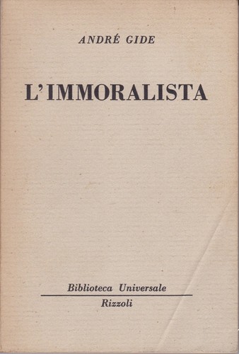 Andre gide immoralista - l'immoralista,