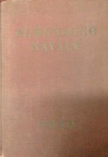 ALMANACCO NAVALE 1941 - XIX  AA.VV. MINISTERO DELLA MARINA 1940