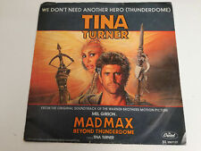 Tina Turner ‎– We Don't Need Another Hero (Thunderdome) - 45 Giri 7''