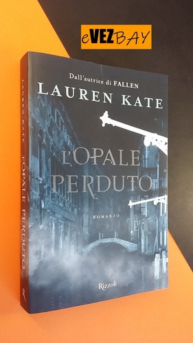 Opale perduto lauren kate - l'opale,
