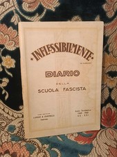 FASCISMO - INFLESSIBILMENTE - DIARIO DELLA SCUOLA FASCISTA - RARO - Treviso 1943