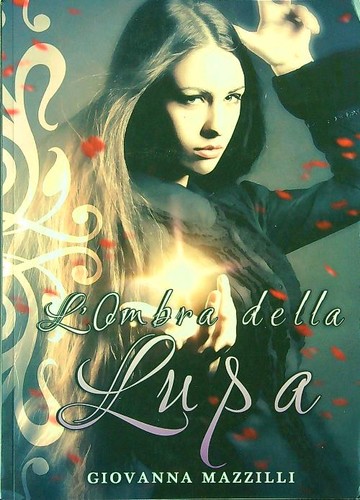 Ombra della lupa - della,